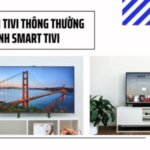 Biến Tivi thường thành Smart Tivi với 5 ứng dụng thông minh