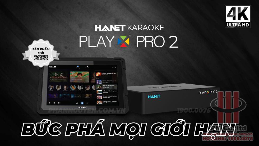 Bộ đầu karaoke Hanet PlayX Pro 2 (2023) mới nhất