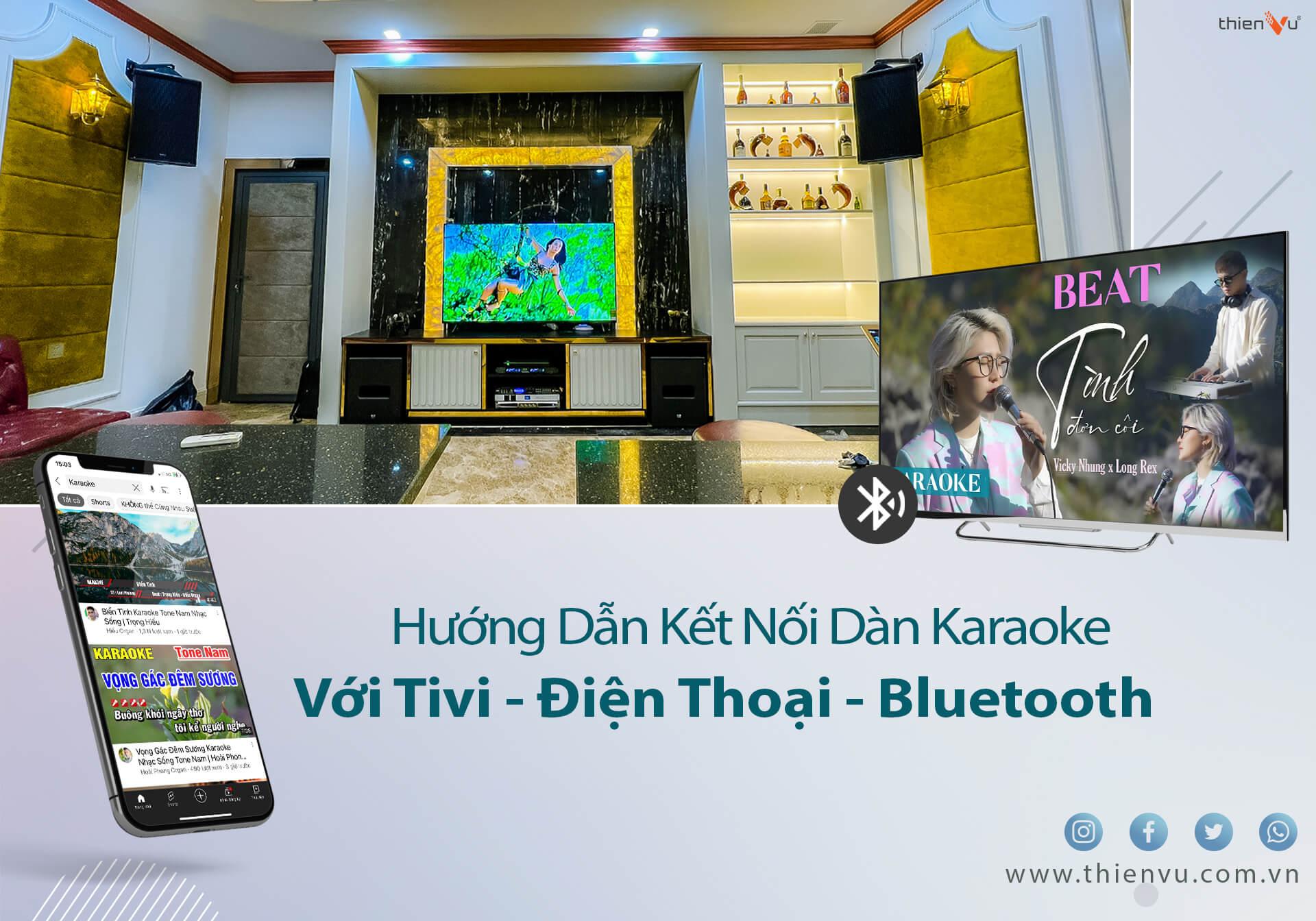 huong-dan-ket-noi-dan-karaoke-voi-tivi-dien-thoai-bluetooth-1