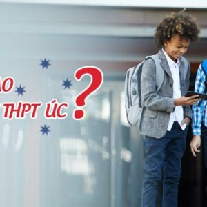 Du học trung học THPT Úc: Điều kiện, chi phí và học bổng!
